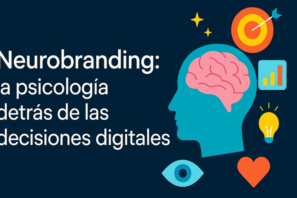 Descubre cómo el neurobranding utiliza la psicología y las emociones para crear marcas memorables y aumentar la conexión digital con los usuarios.
